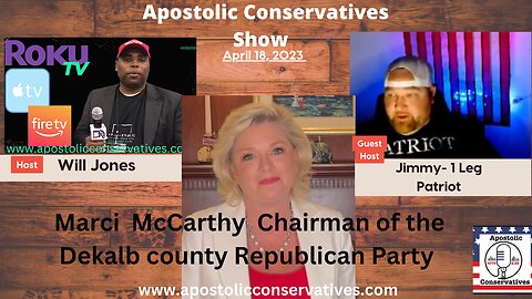Marci McCarthy | Ep.514 Interview w/ Marci McCarthy Chairman of the Dekalb County Republican Party 04-18-2023