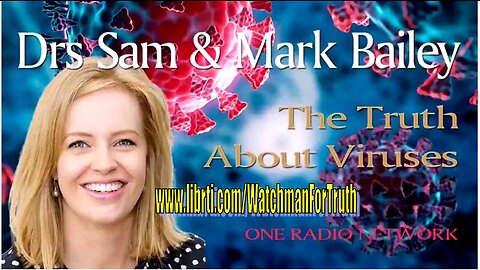 Dr Samantha & Dr Mark Bailey ft Patrick Timpone: The Fucking Truth about 'Viruses'! [02.03.2023]