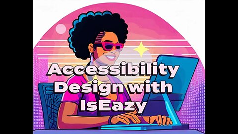 Awesome Accessibility Designs with isEazy Author