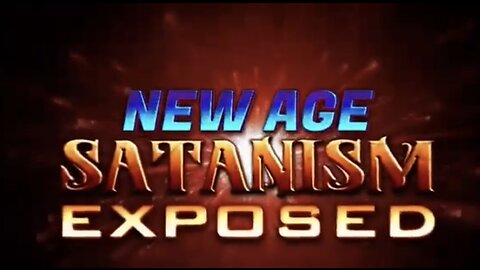 CONSCIOUSNESS - NEW AGE SATANISM EXPOSED