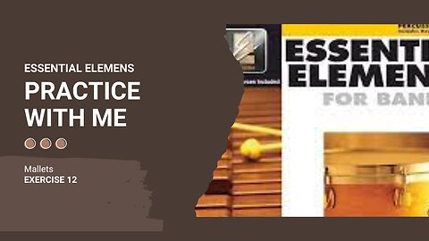 Essential Elements Percussion Book 1 Exercise 12 for Mallets
