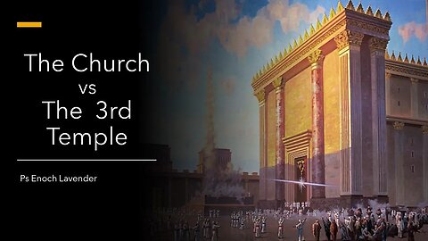 The Third Temple vs the Christian Church