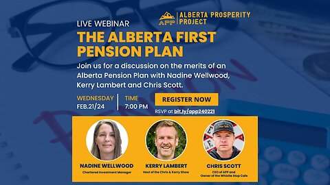 240221 Alberta Prosperity Project Webinar: The Alberta First Pension Plan