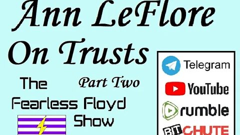 Ann LeFlore - On Trusts Part 2