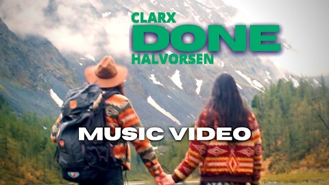 CLARX DONE FEAT. HALVORSEN MUSIC VIDEO ▶️