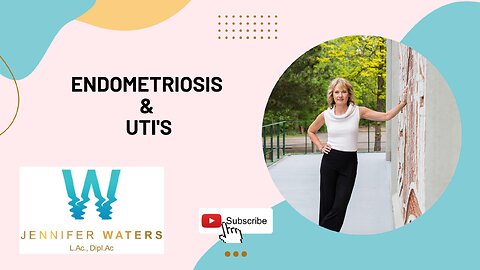 Endometriosis And Urinary Tract Infections