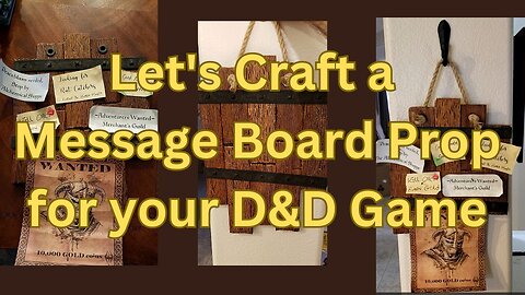 Let's Craft a Message Board Prop for your D&D Game