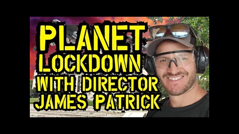 Live With Director of Planet Lockdown