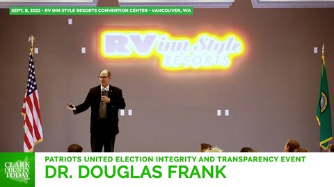 Dr. Douglas Frank • Patriots United election integrity and transparency event