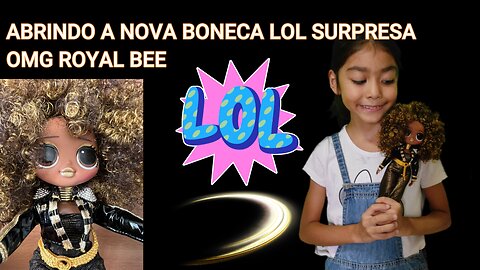 ABRINDO A NOVA BONECA LOL SURPRESA OMG ROYAL BEE IRMÃ MAIS VELHA DA QUEEN BEE RARA! #surpresa #lol