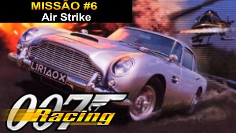 [PS1] - 007 Racing - [Missão 6 - Air Strike] - 1440p