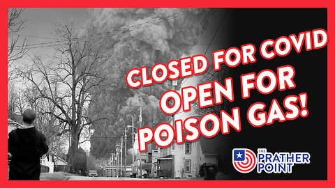 CLOSED FOR COVID, OPEN FOR POISON GAS!
