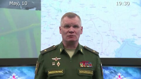 Russia's MoD May 10th Nightly Special Military Operation Status Update