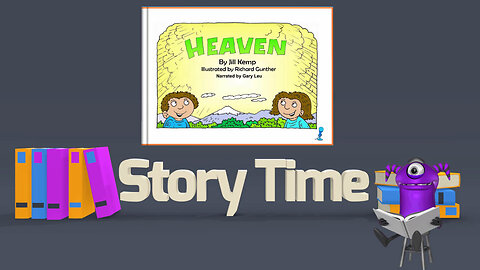 Heaven - Story Time Video
