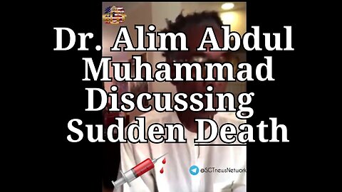 Dr. Alim Abdul Muhammad on 2Yr Sudden Deaths