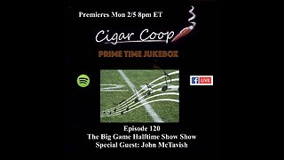 Prime Time Jukebox Episode 120: The 2024 Big Game/Halftime Show Show