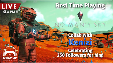 LIVE Replay: Kenizi and I are playing No Man's Sky for the first time!