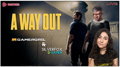 This isn't Dying Light, This is a Way Out w/SilverFox