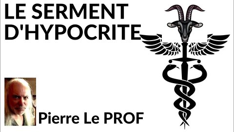 Pierre Le PROF - LE SERMENT D'HYPOCRITE (v.#60)