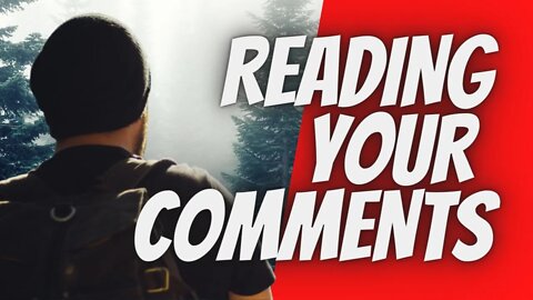 Reading Your Comments