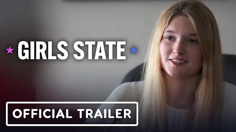 Girls State - Official Trailer