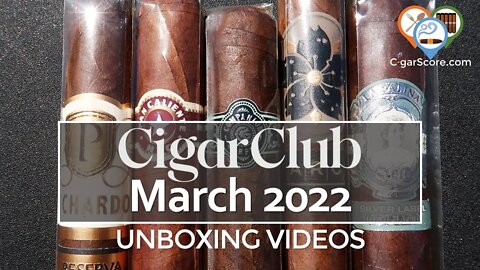 What Did CigarClub Send in March of 2022? Let's Dive In!