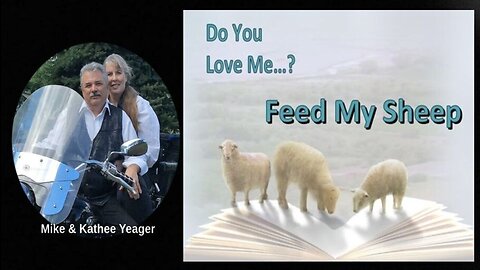 If you Love ME, Feed My Sheep by Doc Yeager