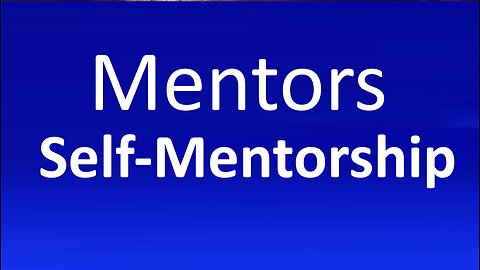 Mentors or Self-Mentorship