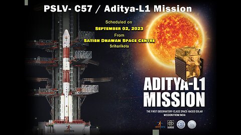 Launch of PSLV-C57/Aditya-L1 Mission from Satish Dhawan Space Centre (SDSC) SHAR, Sriharikota