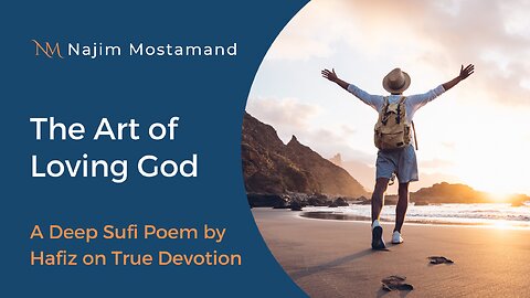 The Art of Loving God: A Deep Sufi Poem by Hafiz on True Devotion
