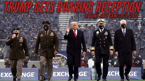 President Trump Receives A Roaring Applause at Army-Navy Game
