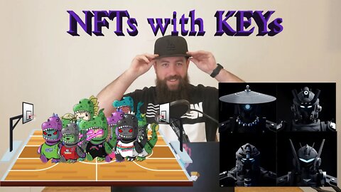 NFTs with KEYs 007 - Highlighting The MekaVerse and Chibi Dinos!!