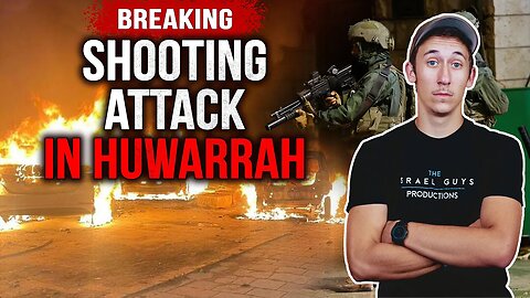 BREAKING: ANOTHER Shooting Attack In Huwarrah | Israeli Vehicle SHOT 10 Times