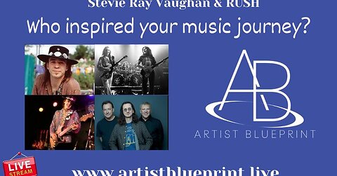 Artist Blueprint Live - Stevie Ray Vaughan & RUSH - February 20th 2024