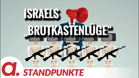 Israels „Brutkastenlüge“ | Von Jochen Mitschka