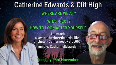 CLIF HIGH & CATHERINE EDWARDS - WOO UPDATE 23RD NOV 21