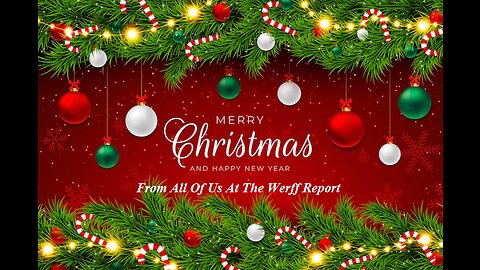 Merry Christmas From Werff, And A Special Message