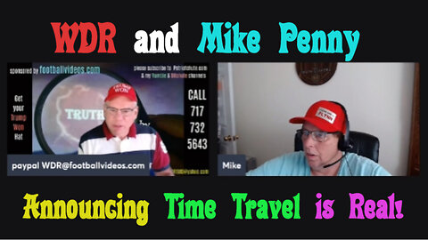 WDR and Mike Penny Discuss Time Travel - Yes, it's real!