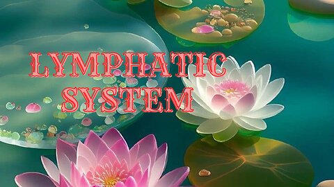 💫Cleansing and Restoring the Lymphatic System 💫 Sound Healing 💫