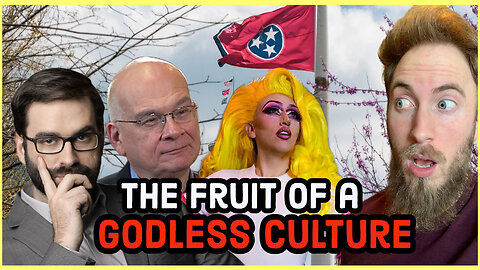 LIVE: Drag Queens Perform for Babies, Canada Arresting Pastors, Tim Keller, Matt Walsh, TN and more!