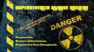 PREPARACION YA SOBREVIVIR ATAQUES NUCLEARES