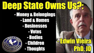 Does the Deep State OWN US? | Edwin Vieira, JD PhD (ENCORE INTERVIEW)