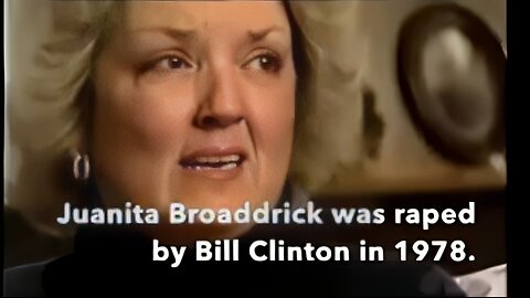 How Sexual Predator Bill Clinton Raped Juanita Broaddrick