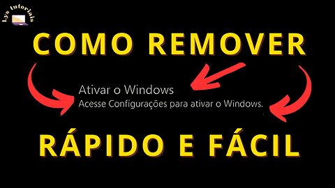 Como tirar a mensagem Ativar o Windows (Guia Atualizado) - Lys Tutoriais