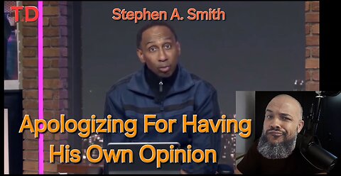 Stephen A. Smith Apologizes For Having His Own Opinion