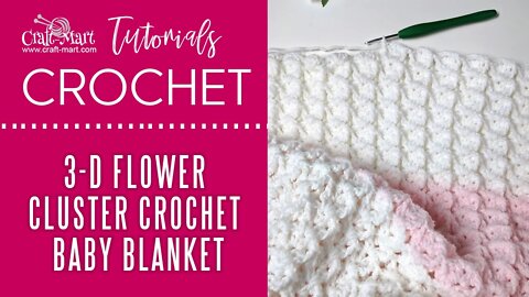 3D Flower Clusters Crochet Baby Blanket