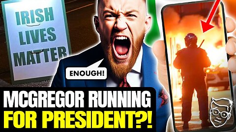 Conor McGregor Announces Populist Run For PRESIDENT Of IRELAND!? 🔥🇮🇪 END The Migrant Crime Surge