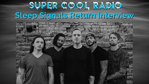 Sleep Signals Return Interview