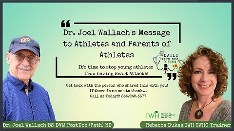 Dr. Joel Wallach has a message for Athletes, Parents of Athletes and The LeBron Family