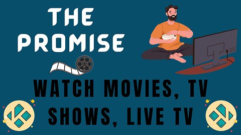 The Promise KODI addon - The Promise is one of the best Kodi addons to watch movies and TV shows